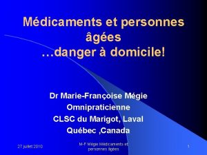 Mdicaments et personnes ges danger domicile Dr MarieFranoise