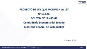 PROYECTO DE LEY QUE MODIFICA LA LEY N