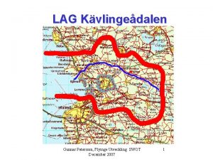 LAG Kvlingedalen Gunnar Petersson Flyinge Utveckling SWOT December