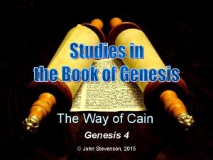 The Way of Cain Genesis 4 John Stevenson