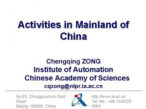 Activities in Mainland of China Chengqing ZONG Institute