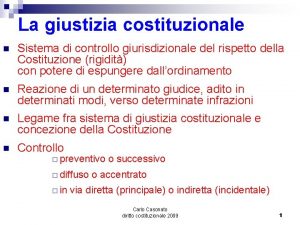 La giustizia costituzionale n Sistema di controllo giurisdizionale