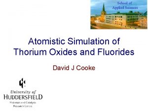 School of Applied Sciences Atomistic Simulation of Thorium