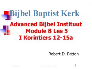 Bijbel Baptist Kerk Advanced Bijbel Instituut Module 8