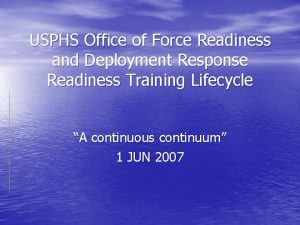 USPHS Office of Force Readiness and Deployment Response