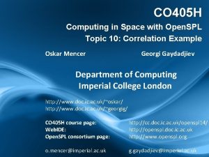 CO 405 H Computing in Space with Open