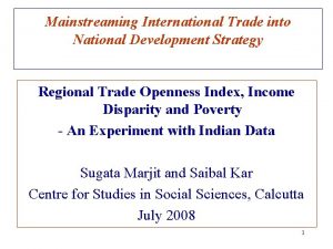 Mainstreaming International Trade into National Development Strategy Regional