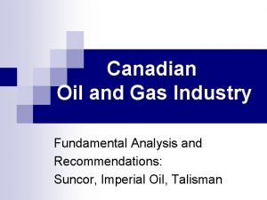 Canadian Oil and Gas Industry Fundamental Analysis and