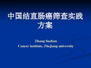 Zhang Suzhan Cancer institute Zhejiang university 1991 2000