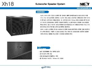 Xh 18 Subwoofer Speaker System www nextproaudio com