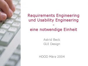 Requirements Engineering und Usability Engineering eine notwendige Einheit