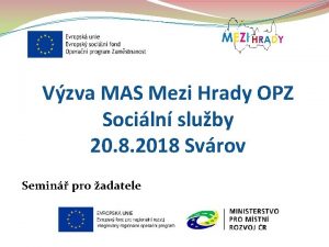 Vzva MAS Mezi Hrady OPZ Sociln sluby 20