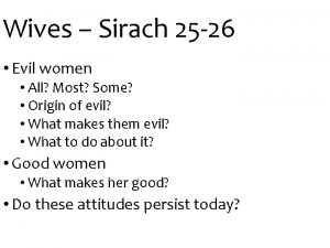 Wives Sirach 25 26 Evil women All Most