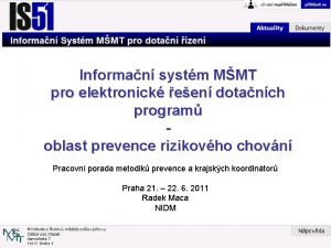 Informan systm MMT pro elektronick een dotanch program