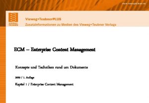 ECM Enterprise Content Management Konzepte und Techniken rund