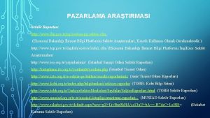 PAZARLAMA ARATIRMASI Sektr Raporlar http www ibp gov