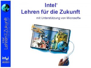 Intel Lehren fr die Zukunft mit Untersttzung von