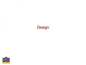 Design Overview Design and abstraction Actionoriented design Data