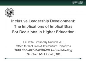 Inclusive Leadership Development The Implications of Implicit Bias