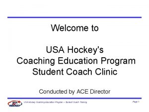 Welcome to USA Hockeys Coaching Education Program Student