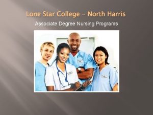 Lone Star College North Harris Associate Degree Nursing