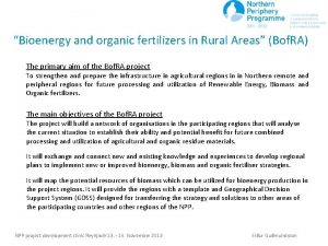 Bioenergy and organic fertilizers in Rural Areas Bof