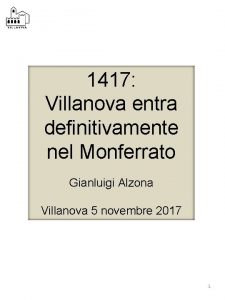 1417 Villanova entra definitivamente nel Monferrato Gianluigi Alzona