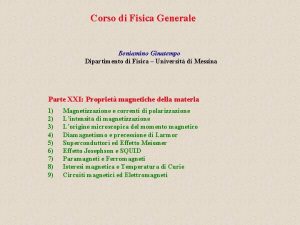 Corso di Fisica Generale Beniamino Ginatempo Dipartimento di