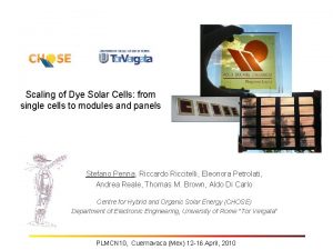 Scaling of Dye Solar Cells from single cells