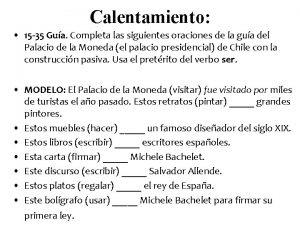 Calentamiento 15 35 Gua Completa las siguientes oraciones