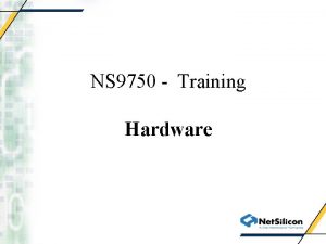 NS 9750 Training Hardware NS 9750 System Overview