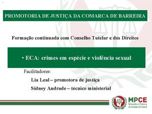 PROMOTORIA DE JUSTIA DA COMARCA DE BARREIRA Formao