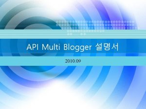 API Multi Blogger 2010 09 Company Logo Copyright