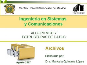 Centro Universitario Valle de Mxico Ingeniera en Sistemas