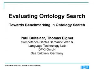 Evaluating Ontology Search Towards Benchmarking in Ontology Search