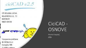 Cici CAD OSNOVE Martin Knuple OBI ZAGON PROGRAMA