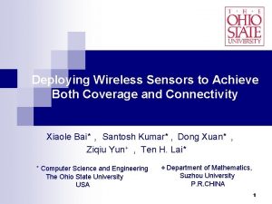 Deploying Wireless Sensors to Achieve Both Coverage and