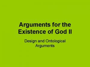 Arguments for the Existence of God II Design