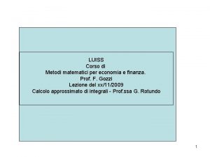 LUISS Corso di Metodi matematici per economia e