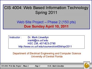 CIS 4004 Web Based Information Technology Spring 2011