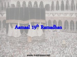 Aamaal th 19 Ramadhan www madressa net Tasbih