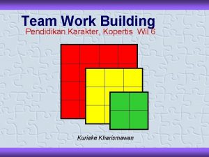 Team Work Building Pendidikan Karakter Kopertis Wil 6