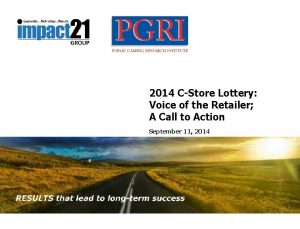 2014 CStore Lottery Voice of the Retailer A