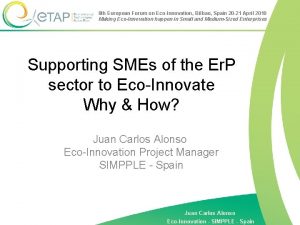 8 th European Forum on EcoInnovation Bilbao Spain