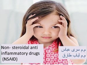 Non steroidal anti inflammatory drugs NSAID objectives by