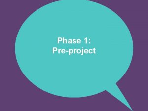Phase 1 Preproject What are social media and
