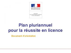 Plan pluriannuel pour la russite en licence Document