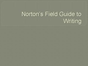 Nortons Field Guide to Writing Rhetorical Situations This