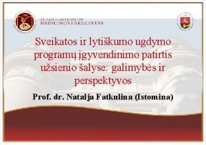 Sveikatos ir lytikumo ugdymo program gyvendinimo patirtis usienio