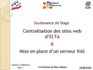 Soutenance de Stage Centralisation des sites web dELTA